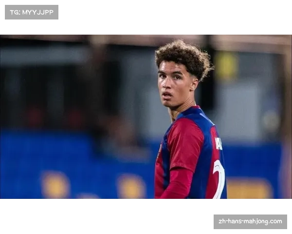 17岁巴萨小将托尼迎生涯联赛首秀首发出战赫罗纳展现新星风采